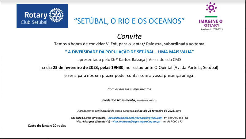 Reunião/Palestra do Rotary Club de Setúbal, mais uma oportunidade para se conhecer melhor: Quem somos e para onde queremos ir, na diversidade? – Dia 23 de Fevereiro