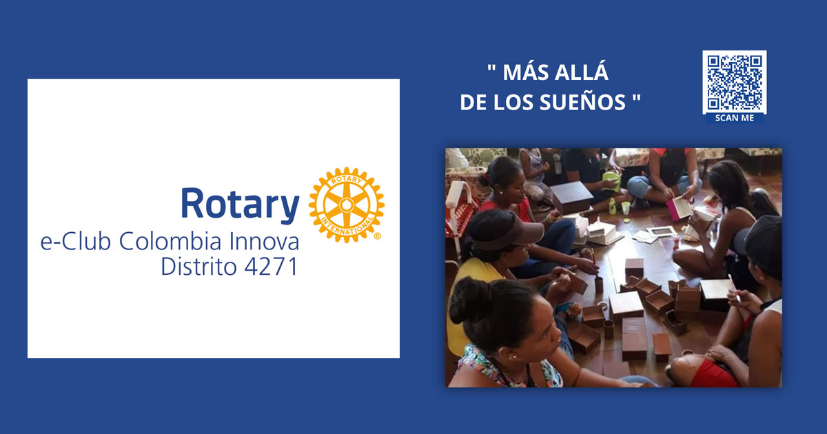 Projeto de Apoio “MAS ALLÁ DE LOS SUENOS” promovido pelo Rotary E-Club Colombia Innova