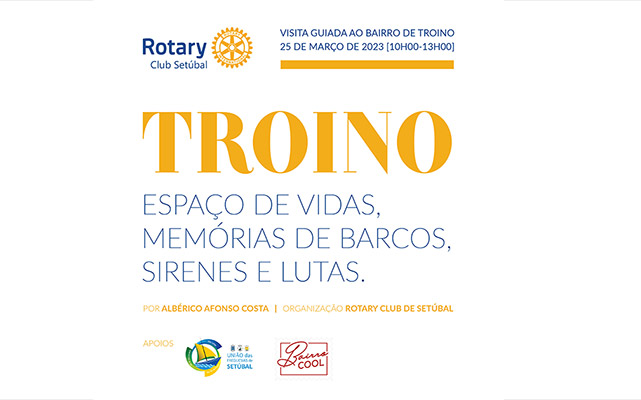 Visita Guiada ao Bairro de Troino – Setubal – 25 de Março de 2023 (10h00-13h00)
