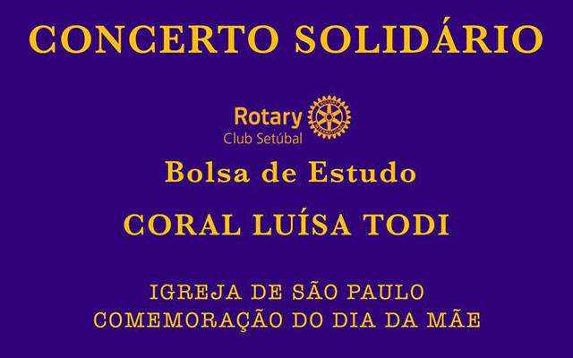 III Concerto Solidário a favor de Bolsas de Estudo Coral Luísa Todi