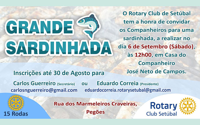 O Rotary Club de Setúbal vai organizar uma “Sardinhada” no dia 6 de setembro, sábado, às 12.00