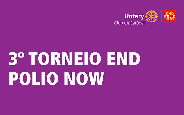 3º TORNEIO END POLIO NOW