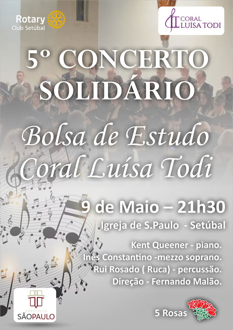 5º Concerto Solidário - Bolsa de Estudo Coral Luísa Todi