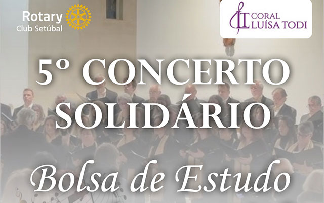 5º Concerto Solidário – Bolsa de Estudo Coral Luísa Todi