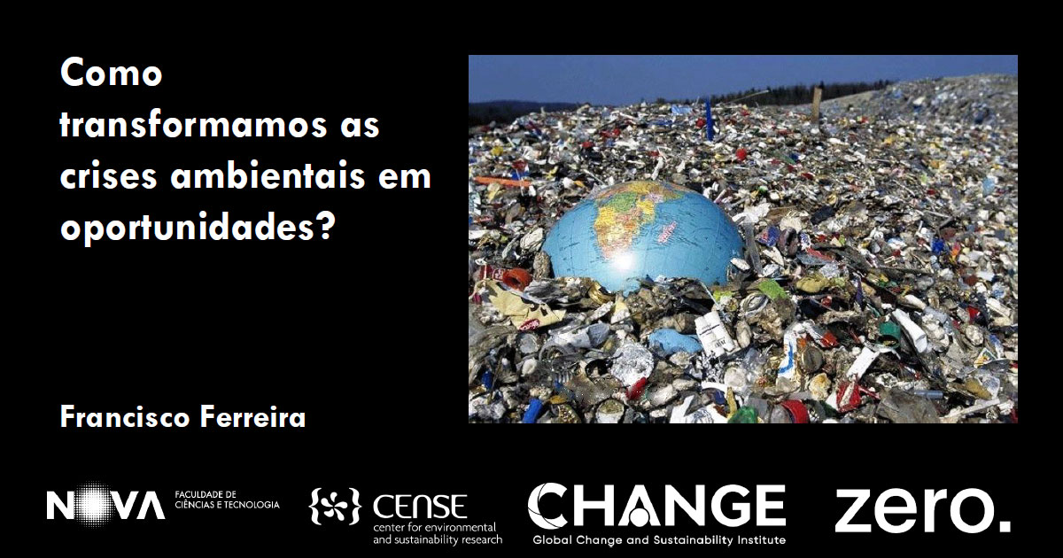AMBIENTE - Como transformar as crises ambientais em oportunidades?
