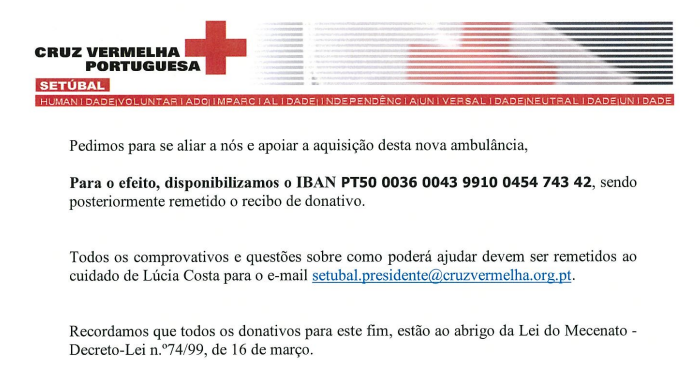 A Delegação de Setúbal da Cruz Vermelha Portuguesa está a realizar uma Campanha de Angariação de Fundos para Aquisição de uma Ambulância.