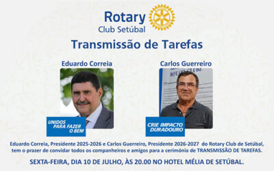 Rotary Club de Setúbal – Transmissão de Tarefas
